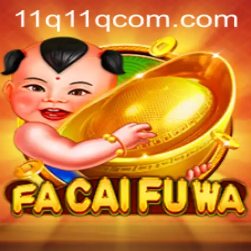 Unveiling FaCaiFuWa: A Captivating Gaming Experience with 11q PH Login
